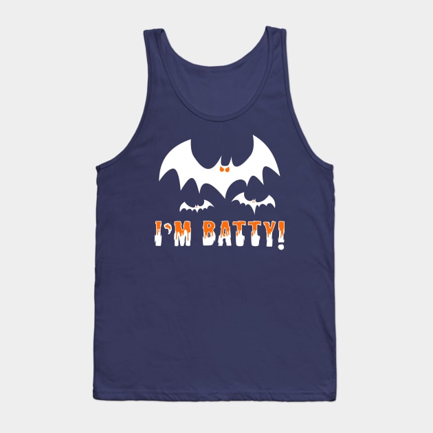 I'm Batty! Tank Top by SinisterThreads